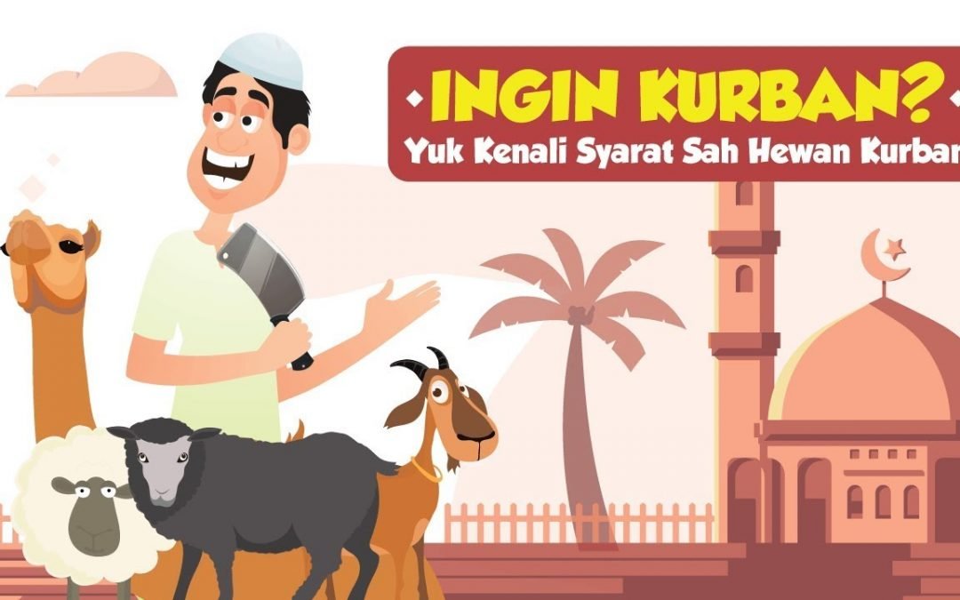 Syarat Hewan Yang Boleh Digunakan Untuk Kurban